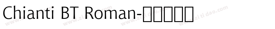 Chianti BT Roman字体转换